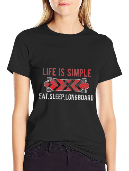 Life Is Simple Longboard Graphic Tee