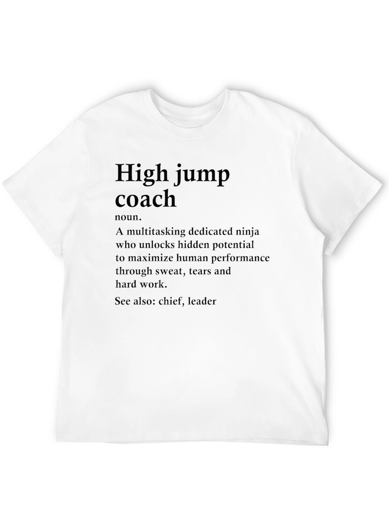High Jump Coach Definition T-Shirt
