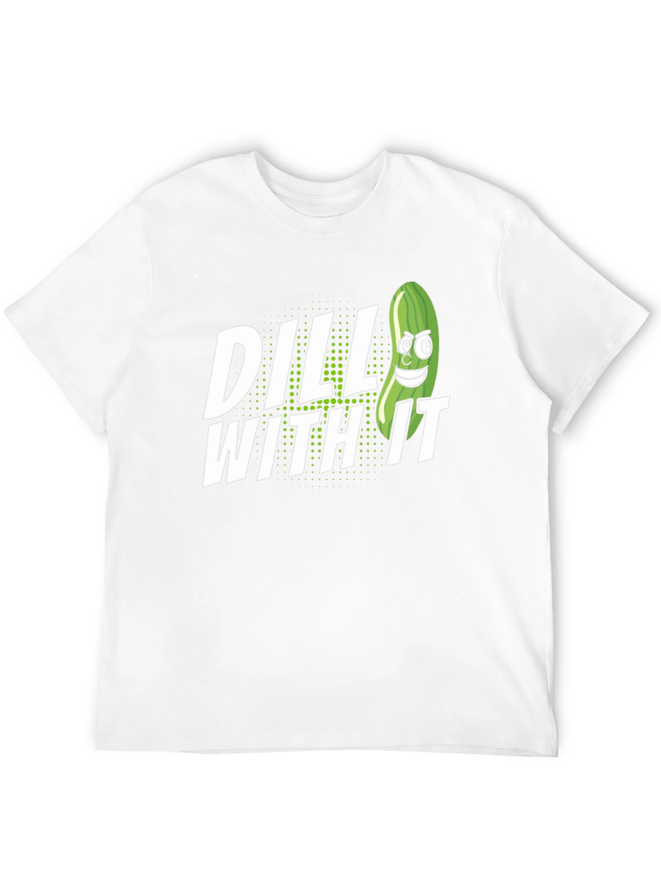 Dill With It Pickle Humor Graphic T-Shirt