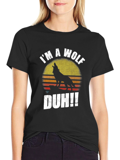 Im A Wolf Duh!! Mens Graphic T-Shirt