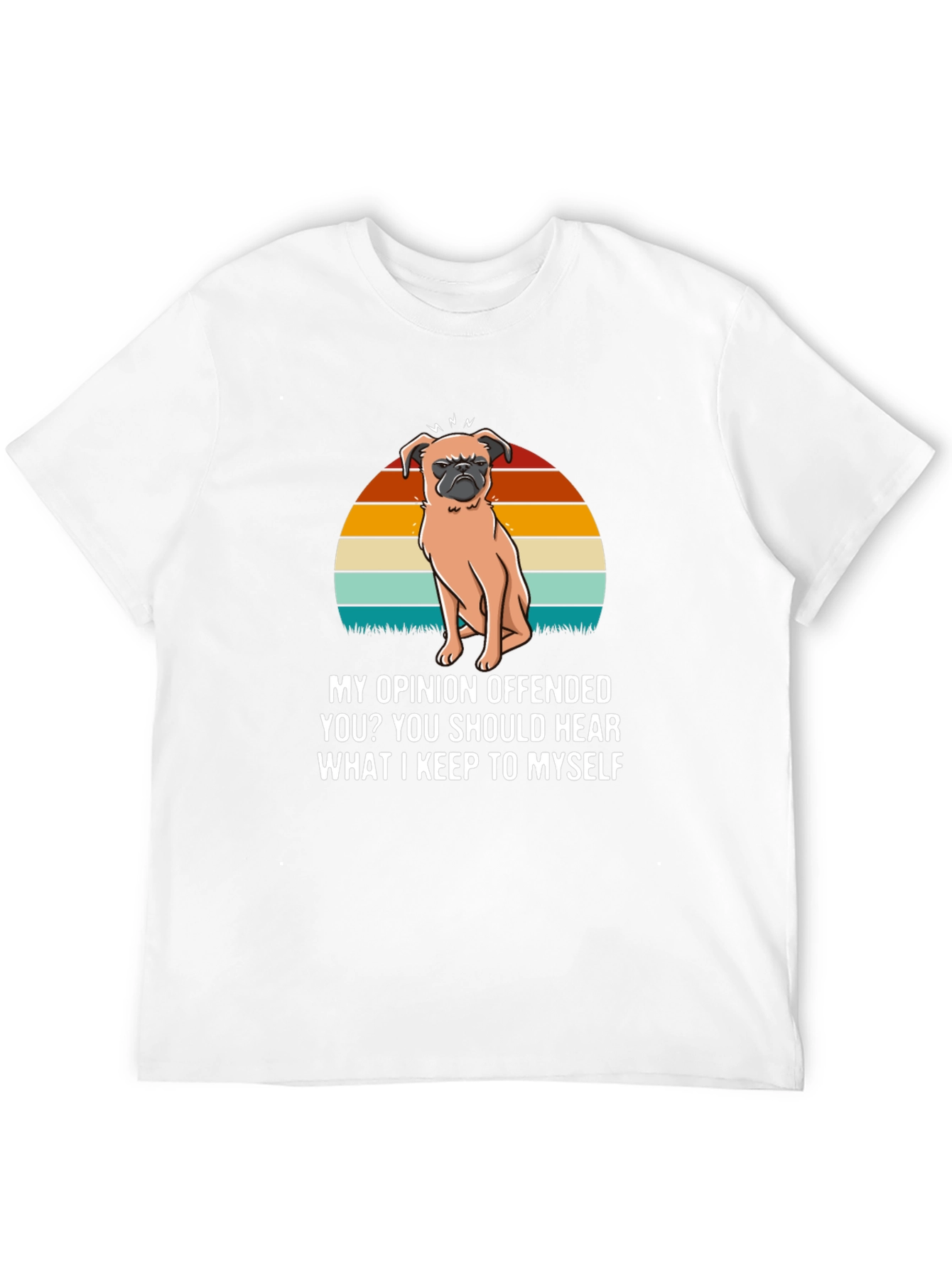 Offended Pug Tee - My Opinion T-Shirt