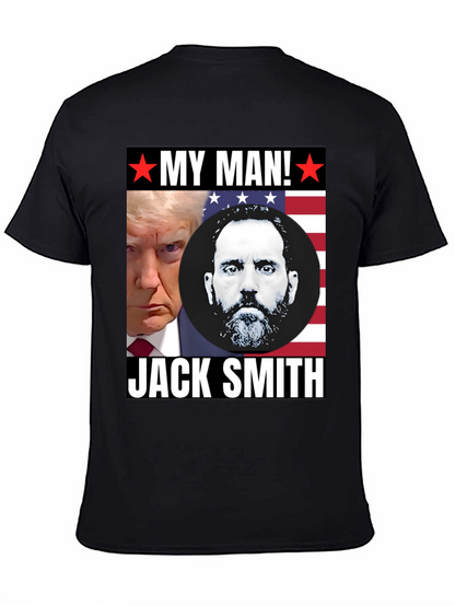 My Man Trump and Jack Smith T-Shirt
