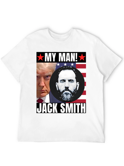 My Man Trump and Jack Smith T-Shirt
