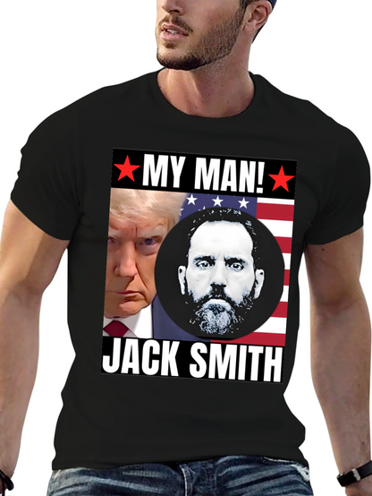 My Man Trump and Jack Smith T-Shirt