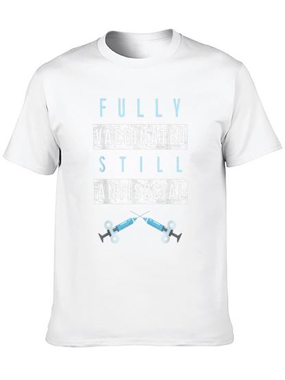 Fully Vaccinated Still Antisocial T-Shirt