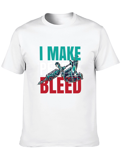 I Make People Bleed Tattoo Artist T-Shirt