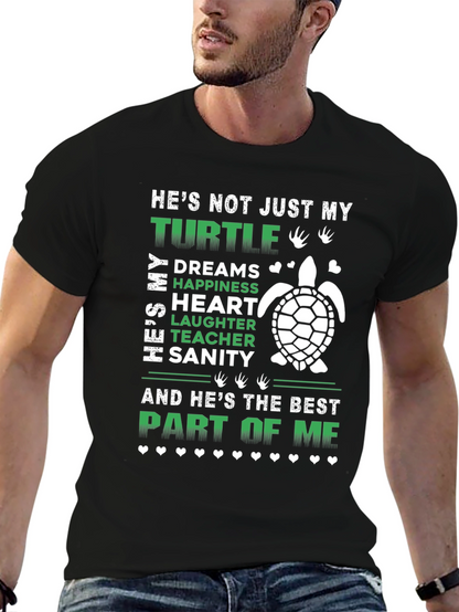 Turtle Lover T-Shirt: Hes Not Just My Turtle