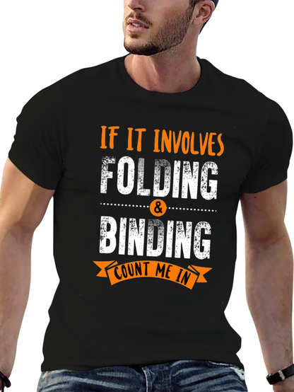 Folding & Binding Count Me In Black T-Shirt