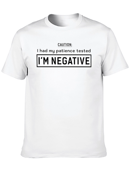 Caution Im Negative Patience Humor T-Shirt
