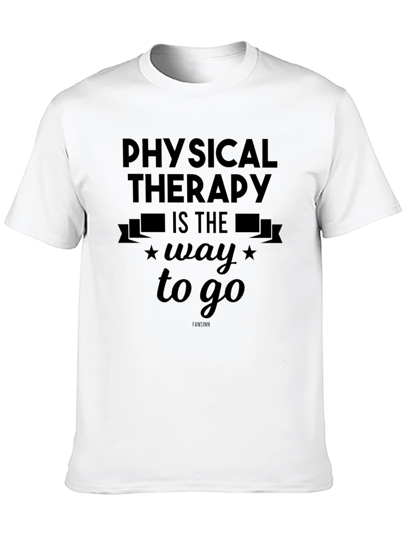 Physical Therapy is the Way to Go Black T-Shirt