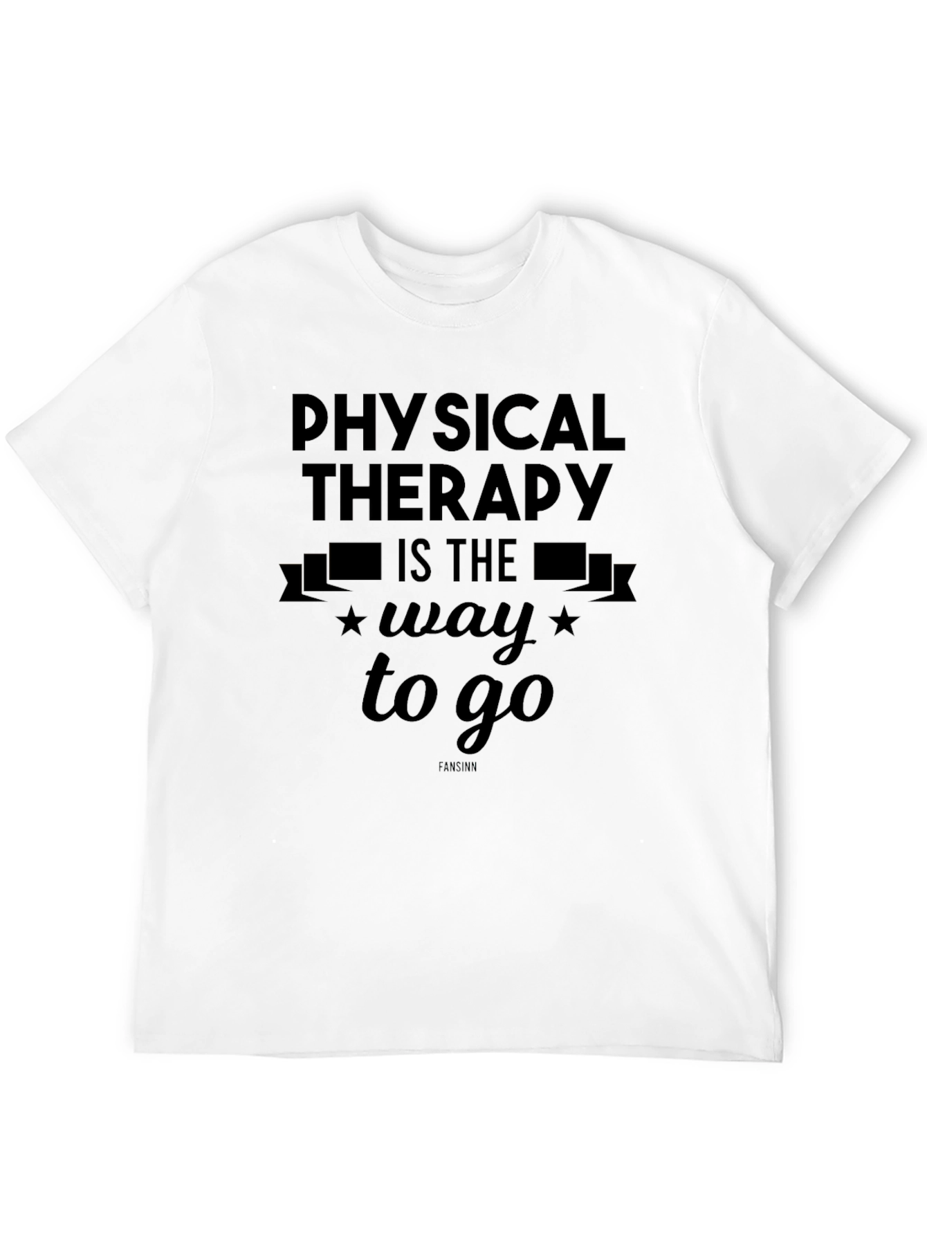Physical Therapy is the Way to Go Black T-Shirt