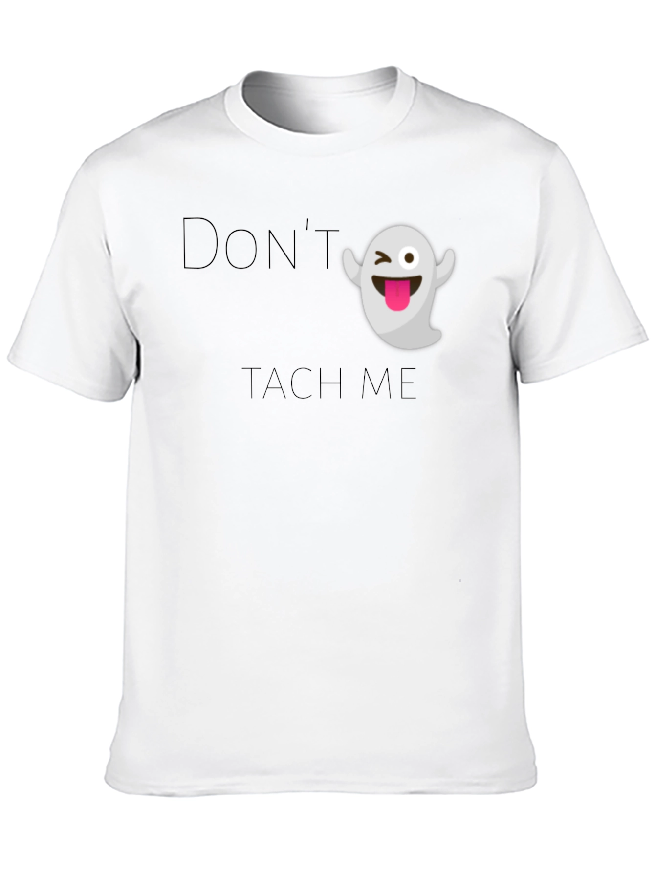 Funny Ghost Graphic T-Shirt - Dont Touch Me!