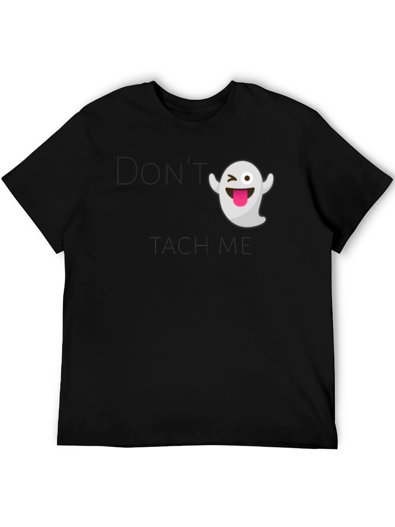 Funny Ghost Graphic T-Shirt - Dont Touch Me!