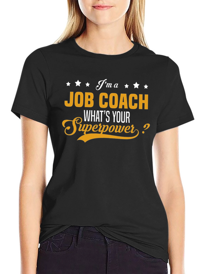 Job Coach Superpower Graphic Tee