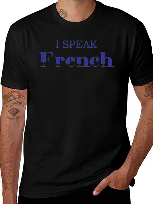 I Speak French T-Shirt