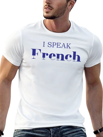 I Speak French T-Shirt