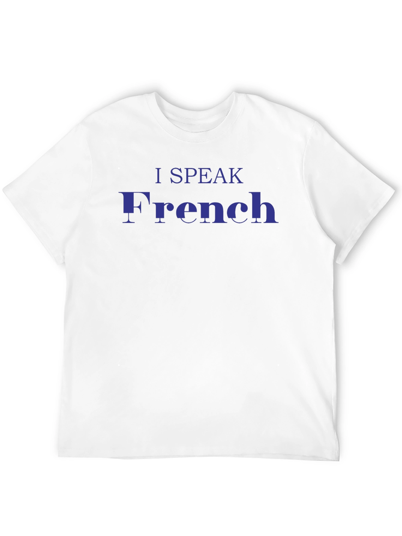 I Speak French T-Shirt