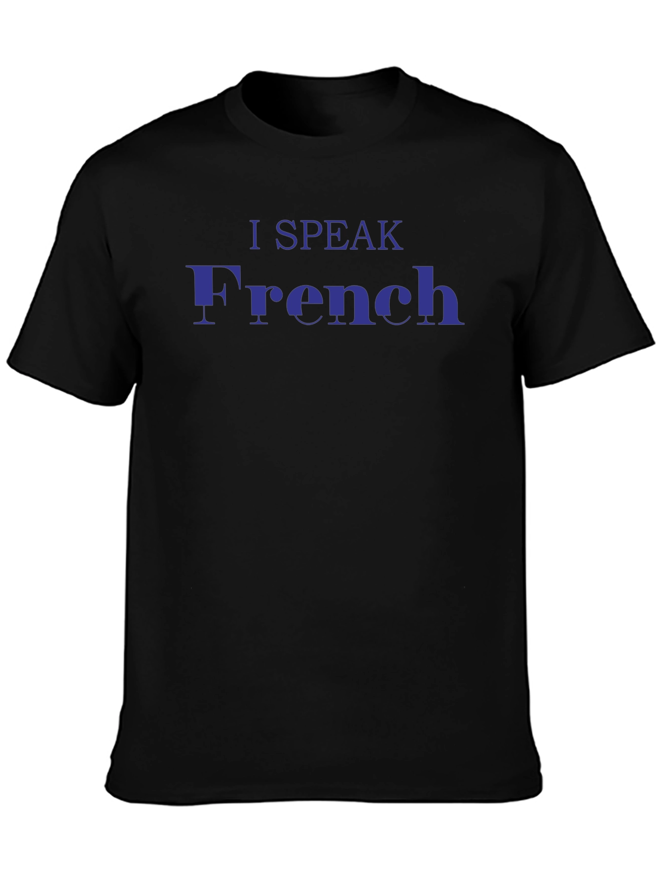 I Speak French T-Shirt