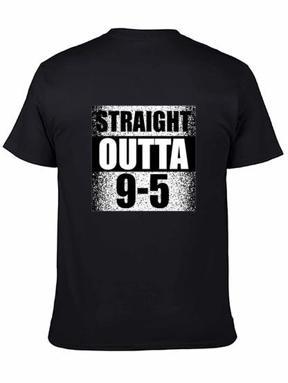 Straight Outta 9-5 Black Graphic Tee