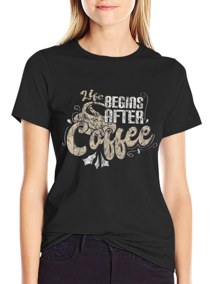 Life Begins After Coffee Graphic T-Shirt