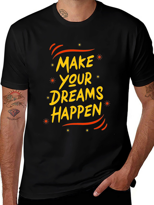 Make Your Dreams Happen Black Graphic Tee