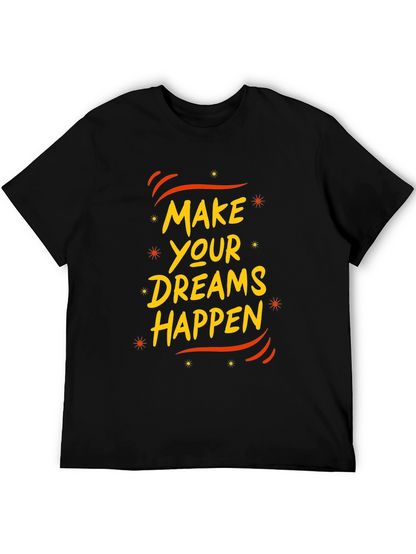Make Your Dreams Happen Black Graphic Tee