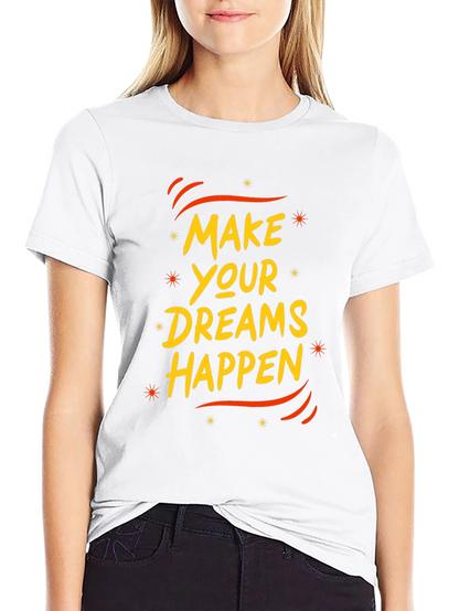 Make Your Dreams Happen Black Graphic Tee