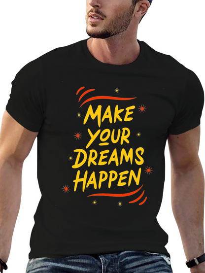Make Your Dreams Happen Black Graphic Tee
