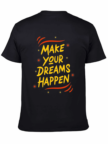 Make Your Dreams Happen Black Graphic Tee
