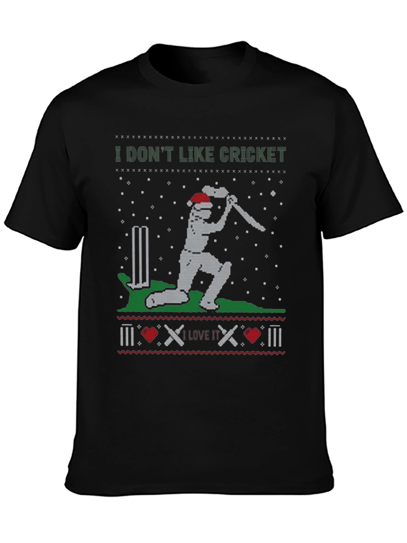 I Dont Like Cricket Funny Holiday T-Shirt