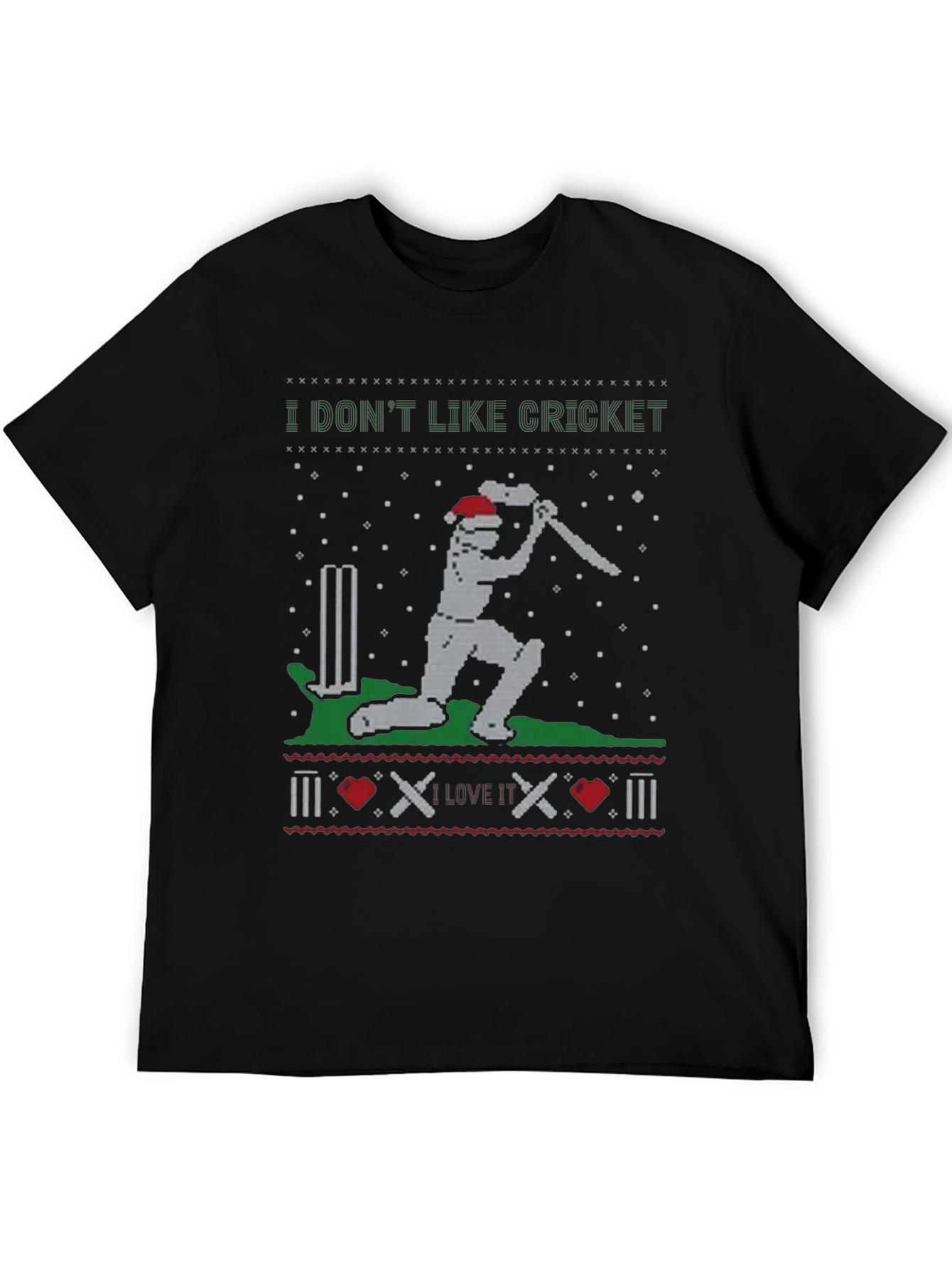 I Dont Like Cricket Funny Holiday T-Shirt