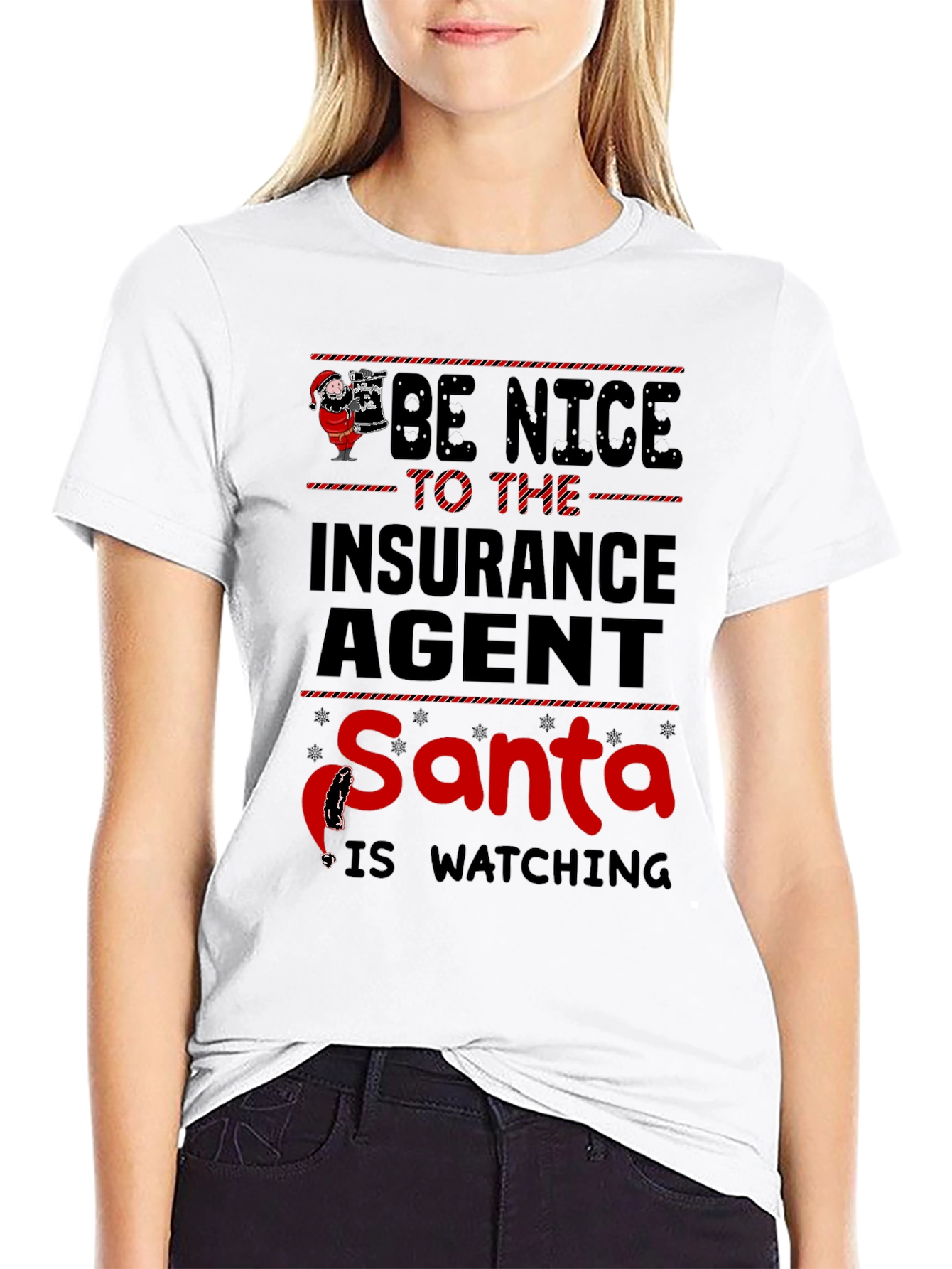 Be Nice to the Insurance Agent Santa T-Shirt
