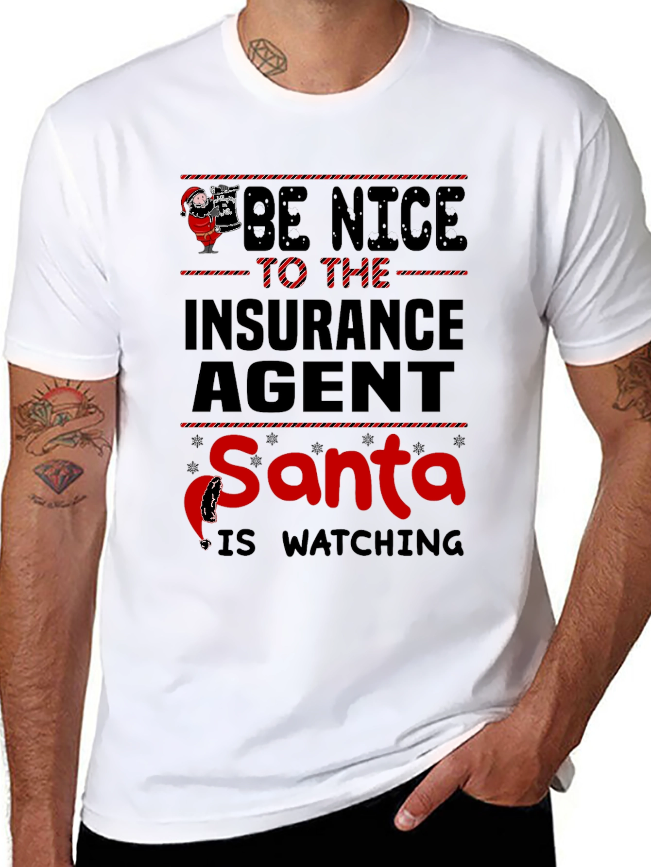 Be Nice to the Insurance Agent Santa T-Shirt