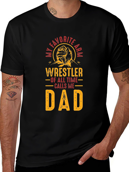 Wrestler Dad T-Shirt - Favorite Arm Wrestler Tee