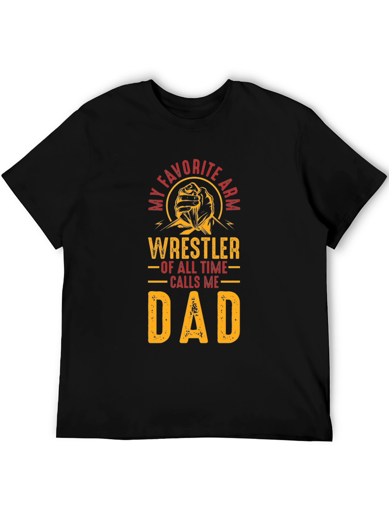 Wrestler Dad T-Shirt - Favorite Arm Wrestler Tee