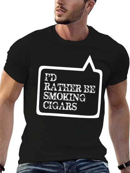 Id Rather Be Smoking Cigars Black T-Shirt