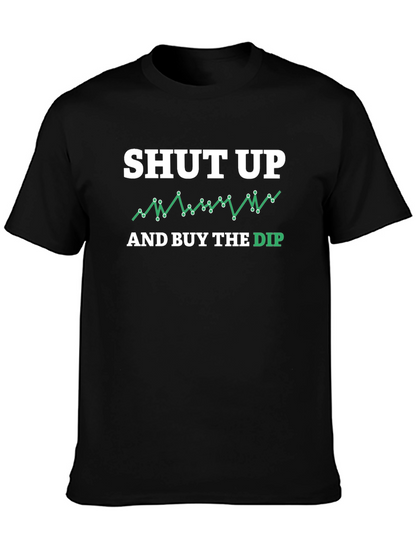 Shut Up & Buy The Dip Black T-Shirt