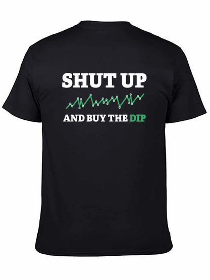 Shut Up & Buy The Dip Black T-Shirt