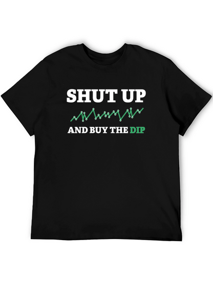 Shut Up & Buy The Dip Black T-Shirt