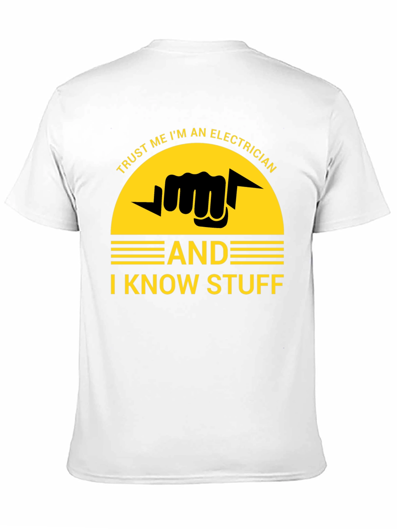 Trust Me Im an Electrician T-Shirt