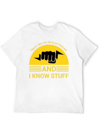 Trust Me Im an Electrician T-Shirt