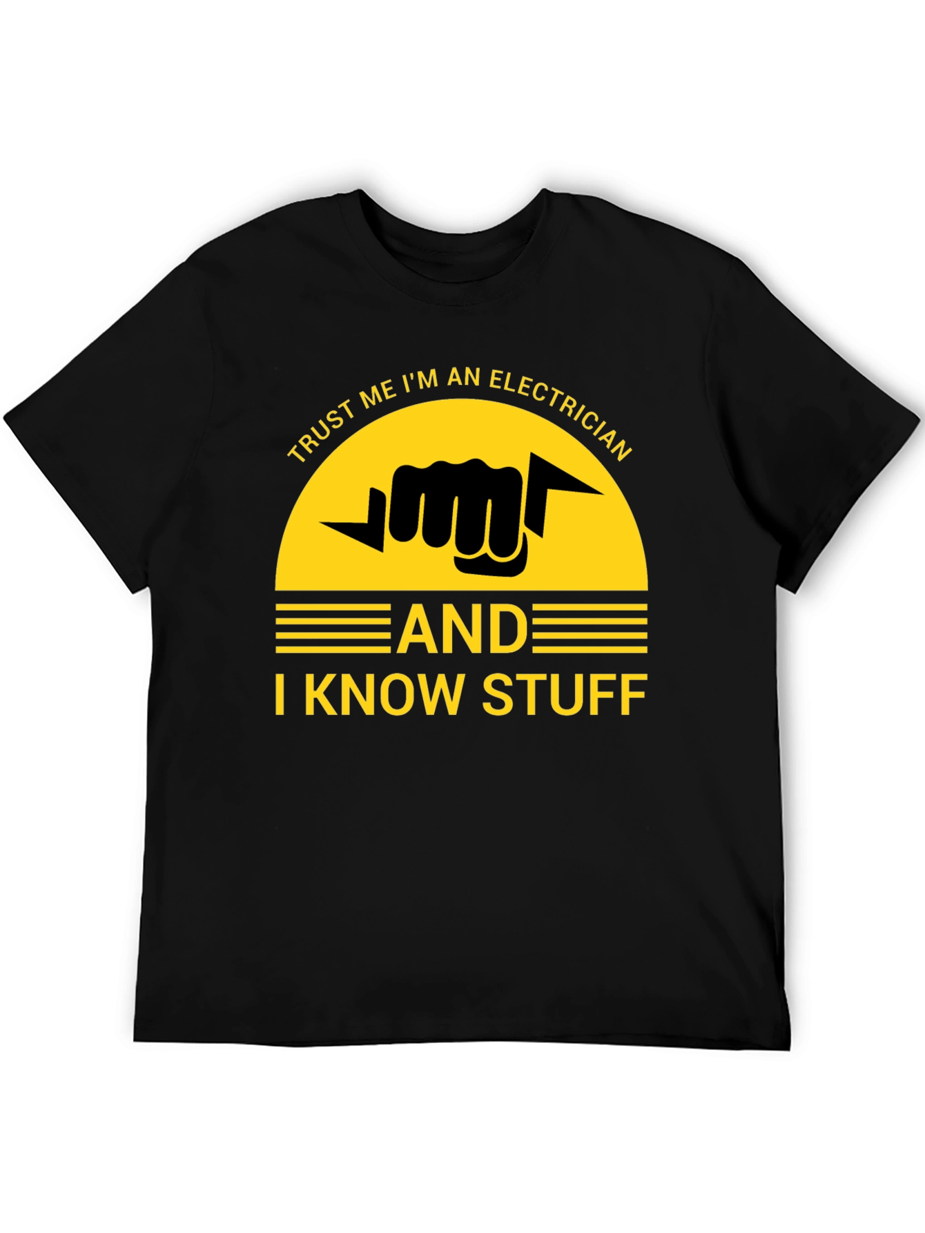 Trust Me Im an Electrician T-Shirt