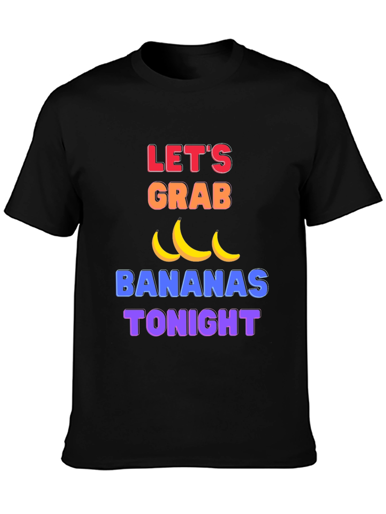 Funny Lets Grab Bananas Black T-Shirt