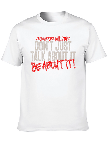 Motivational Be About It Black Graphic Tee