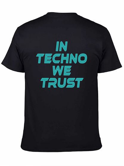 In Techno We Trust Graphic Tee