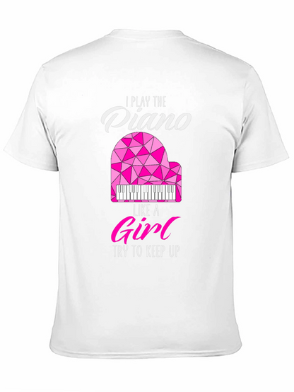 I Play Piano Like a Girl T-Shirt