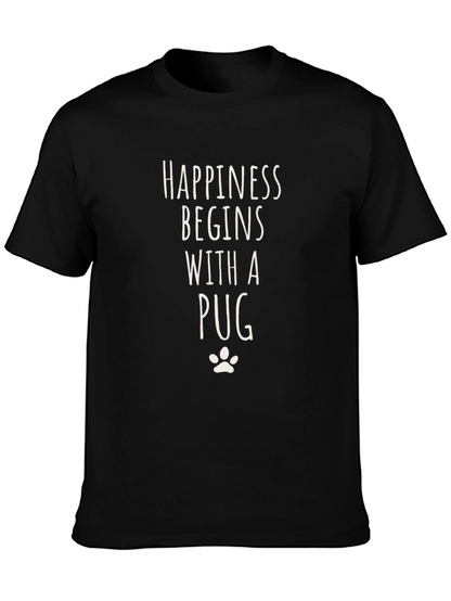 Happiness Begins With A Pug T-Shirt