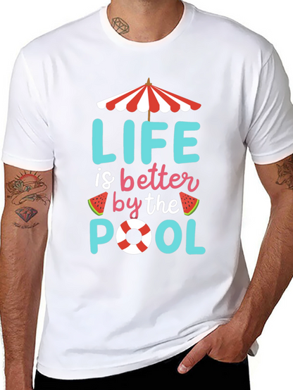 Life is Better by the Pool T-Shirt