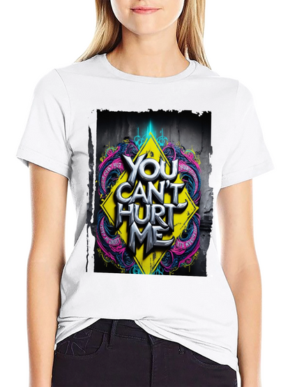Edgy You Cant Hurt Me Graphic Black T-Shirt