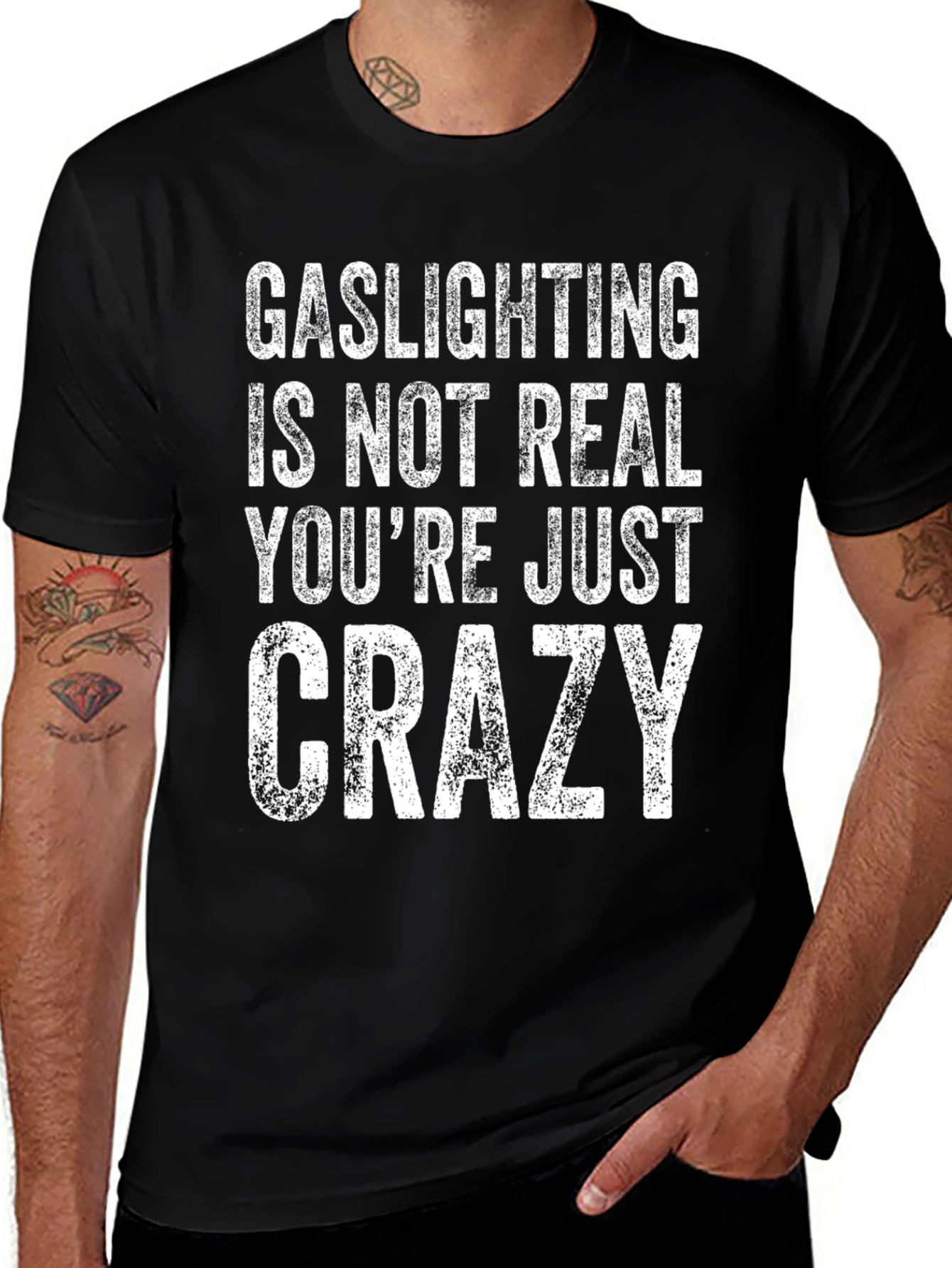 Gaslighting is Not Real Mens T-Shirt